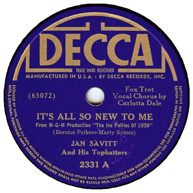 It's All So New to Me.Jan Savitt